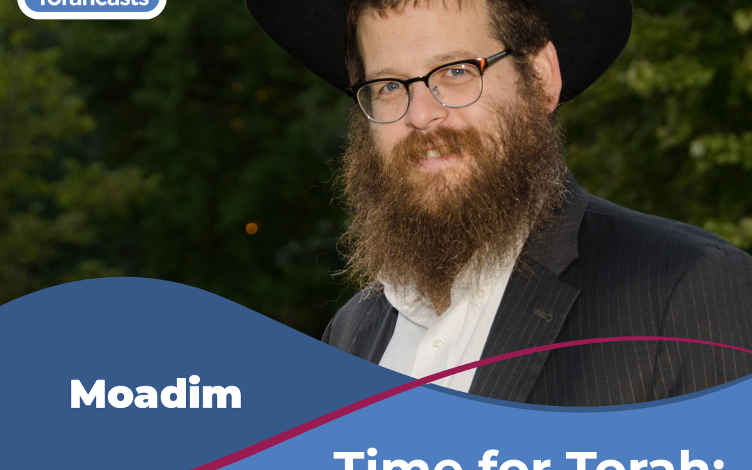 Time for Torah with Rabbi Silberberg: The Jewish Year