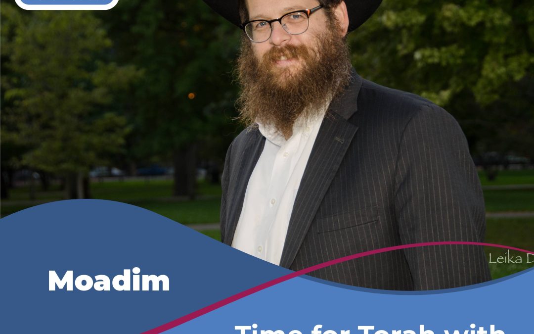 Time for Torah with Rabbi Silberberg: Shavuos